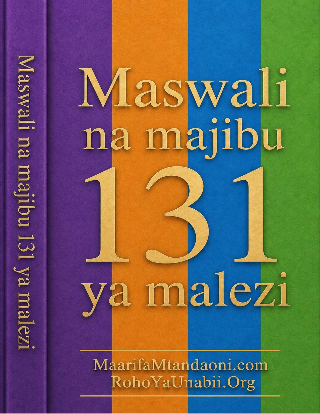 cover of MASWALI NA MAJIBU 131 YA MALEZI
